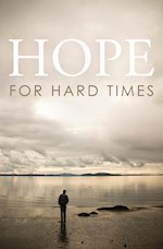 TRACT-HOPE FOR HARD TIMES (ESV) (PACK OF 25)