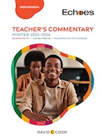ECHOES WINTER 2025-2026: HIGH SCHOOL TEACHER'S COMMENTARY (#5070)