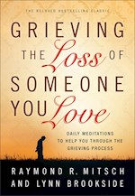 GRIEVING THE LOSS OF SOMEONE YOU LOVE (REPACK)