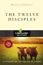 THE TWELVE DISCIPLES (LIFEGUIDE BIBLE STUDY)
