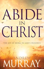 ABIDE IN CHRIST