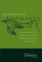 LESSONS ON ASSURANCE (GROWING IN CHRIST SERIES)