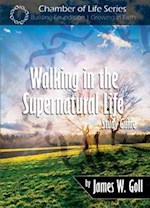 WALKING IN THE SUPERNATURAL LIFE STUDY GUIDE