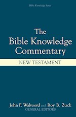 THE BIBLE KNOWLEDGE COMMENTARY: NEW TESTAMENT