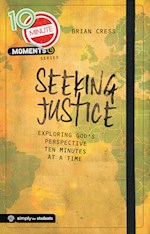 10 MINUTE MOMENTS: SEEKING JUSTICE