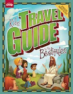 KIDS' TRAVEL GUIDE TO THE BEATITUDES