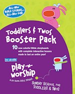 PLAY-N-WORSHIP: BOOSTER PACK FOR TODDLERS & TWOS