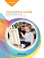 WESLEY WINTER 2025-2026: TODDLER/2 TEACHER'S GUIDE (#3000)
