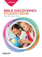 WESLEY WINTER 2025-2026: ELEMENTARY BIBLE DISCOVERIES (STUDENT BOOK)  (#3042)