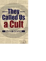THEY CALLED US A CULT