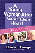 A YOUNG WOMAN AFTER GOD'S OWN HEART-A DEVOTIONAL (REPACK)