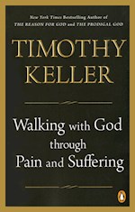 WALKING WITH GOD THROUGH PAIN AND SUFFERING-SOFTCOVER