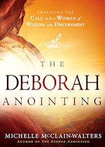 THE DEBORAH ANOINTING