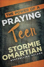 THE POWER OF A PRAYING TEEN (NEW COVER)