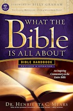WHAT THE BIBLE IS ALL ABOUT NIV: BIBLE HANDBOOK