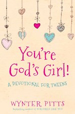 YOU'RE GOD'S GIRL!