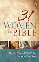 31 WOMEN OF THE BIBLE