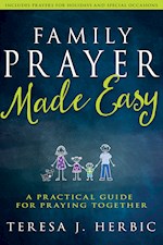 FAMILY PRAYER MADE EASY