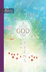 A LITTLE GOD TIME FOR TEENS