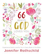 66 WAYS GOD LOVES YOU