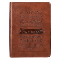 JOURNAL-BE STRONG AND COURAGEOUS-BROWN LUXLEATHER
