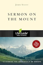 SERMON ON THE MOUNT (LIFEGUIDE BIBLE STUDY)