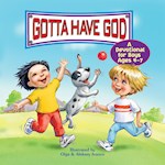 GOTTA HAVE GOD FOR LITTLE ONES (AGES 4-7)