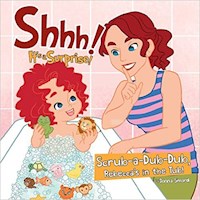 SCRUB-A-DUB-DUB, REBECCA'S IN THE TUB!