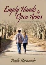 EMPTY HANDS TO OPEN ARMS