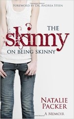 SKINNY ON BEING SKINNY, THE