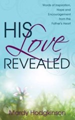 HIS LOVE REVEALED