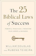THE 25 BIBLICAL LAWS OF SUCCESS