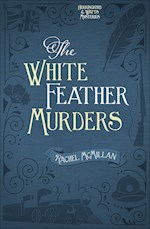 WHITE FEATHER MURDERS (HERRINGFORD & WATTS MYSTERIES #3)