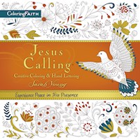 JESUS CALLING CREATIVE COLORING AND HAND LETTERING (COLORING FAITH)