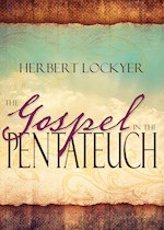 GOSPEL IN THE PENTATEUCH