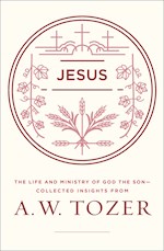 JESUS: THE LIFE AND MINISTRY OF GOD THE SON