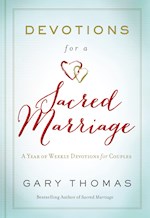 DEVOTIONS FOR A SACRED MARRIAGE