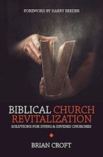 BIBLICAL CHURCH REVITALIZATION