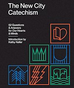 THE NEW CITY CATECHISM