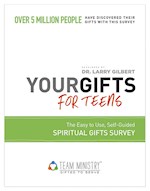 YOUR GIFTS FOR TEENS: SPIRITUAL GIFTS SURVEY (PACK OF 100)