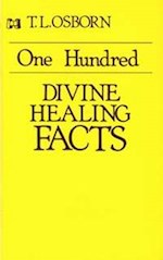 100 DIVINE HEALING FACTS
