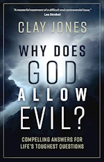 WHY DOES GOD ALLOW EVIL?