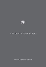 ESV STUDENT STUDY BIBLE-GRAY SOFTCOVER