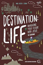 DESTINATION: LIFE