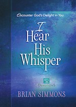 I HEAR HIS WHISPER VOLUME 2