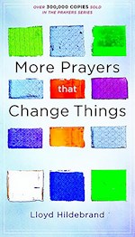 MORE PRAYERS THAT CHANGE THINGS 