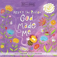 HERE'S THE REASON GOD MADE ME