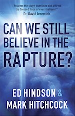 CAN WE STILL BELIEVE IN THE RAPTURE?