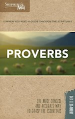 PROVERBS (SHEPHERD'S NOTES)