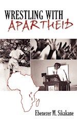 WRESTLING WITH APARTHEID
